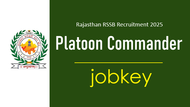 Rajasthan RSSB Platoon Commander Online Form 2025-jobkey